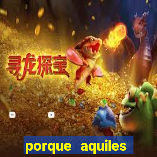 porque aquiles chora por heitor